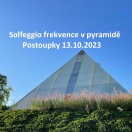 Očistná a uvolňující frekvenční lázeň – Pyramida Postoupky – pátek 13.10.2023