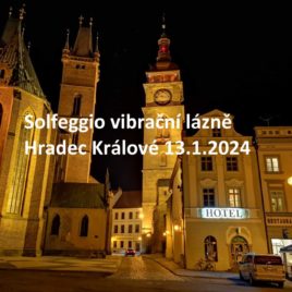 Očistná a uvolňující frekvenční lázeň – Hradec Králové – sobota 13.1.2024