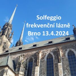 Očistná a uvolňující frekvenční lázeň – Brno – sobota 13.4.2024